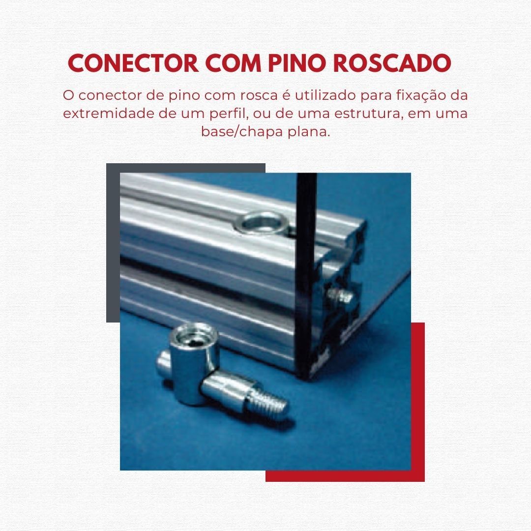 Conector com Pino Roscado de Perfil de Aluminio